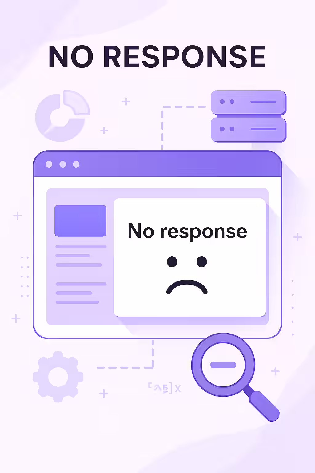 The Sound of Silence: A Guide to Fixing 'No Response' Errors 1 An illustration of a broken server connection, symbolizing a 'No Response' error.